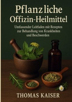 Pflanzliche Offizin-Heilmittel