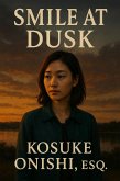 Her Smile at Dusk (eBook, ePUB) Her Smile at Dusk (eBook, ePUB)