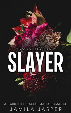 Cover Long Island Slayer: Dark Interracial Mafia Romance (Long Island Mafia Romance, #3) (eBook, ePUB)