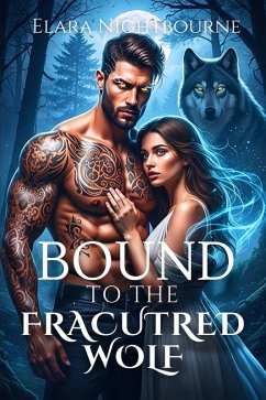 Cover Bound to the Fractured Wolf (eBook, ePUB)