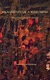 Fragments OfA Wild Mind (eBook, ePUB)