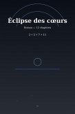 éclipse des coeurs (romance-fiction, #3) (eBook, ePUB) éclipse des coeurs (romance-fiction, #3) (eBook, ePUB)