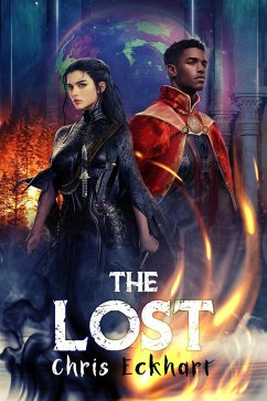 The Lost (War of the Creators, #3) (eBook, ePUB) - Eckhart, Chris