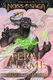 Feral Flame (Noss Saga, #4) (eBook, ePUB)