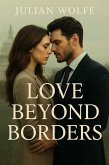 Love Beyond Borders (eBook, ePUB)