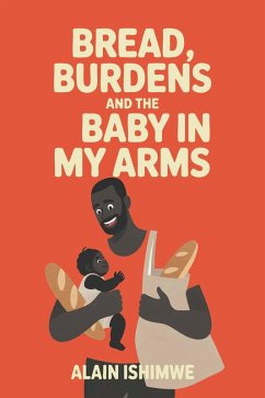 Cover Bread, Burdens and the baby in my arms (eBook, ePUB)