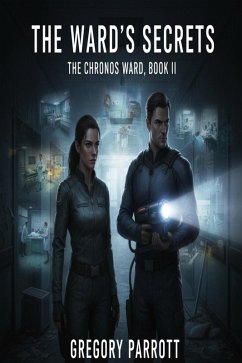 Cover The Ward's Secrets (The Chronos Ward, #2) (eBook, ePUB)