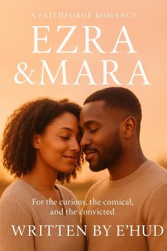 Cover Ezra & Mara (The FaithForge Set: Story + Devotional, #1) (eBook, ePUB)