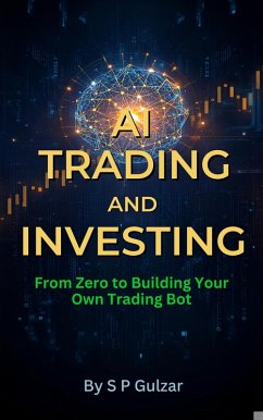 Cover AI Trading & Investing From Zero to Building Your Own Trading Bot (eBook, ePUB)