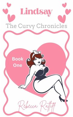 Lindsay (The Curvy Chronicles, #1) (eBook, ePUB) - Ratliff, Rebecca