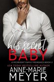 His Secret Baby (The McKnight Family, #2) (eBook, ePUB)