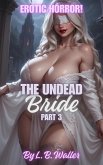 The Undead Bride (Part 3) (eBook, ePUB)