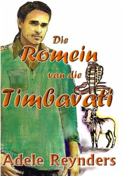 Romein van die Timbavati (eBook, ePUB) - Reynders, Adele