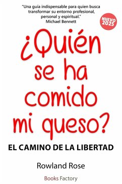 Cover ¿Quién se ha comido mi queso? El camino de la libertad (eBook, ePUB)