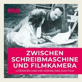 Zwischen Schreibmaschine und Filmkamera