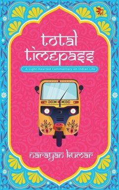 Cover Total Timepass-A Light-Hearted Commentary on Indian Life
