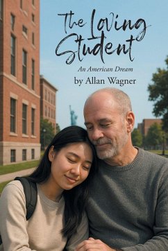 The Loving Student - Wagner, Allan The Loving Student - Wagner, Allan
