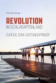 Revolution im Schlaraffenland - zurück zum Leistungsprinzip