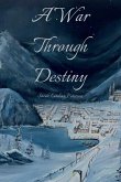 A War through Destiny