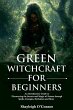 Green Witchcraft for Beginners - Bild 1