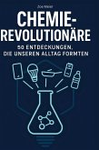 Chemie-Revolutionäre Chemie-Revolutionäre
