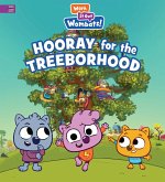 Hooray for the Treeborhood Hooray for the Treeborhood