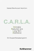 C.A.R.L.A. - Cannabis Reduction and Long-Term Abstinence