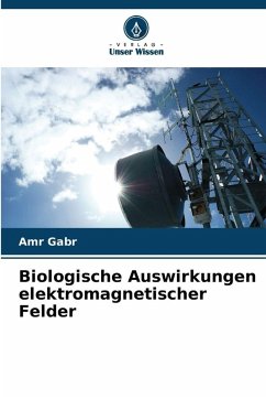 Cover Biologische Auswirkungen elektromagnetischer Felder