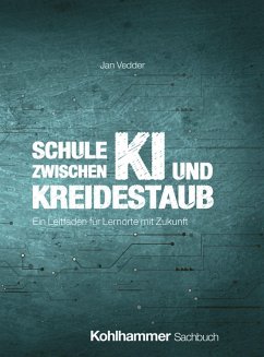 Cover Schule zwischen KI und Kreidestaub