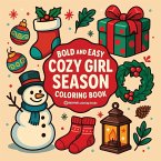 Bold & Easy Cozy Girl Season Coloring Book Bold & Easy Cozy Girl Season Coloring Book