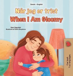 Cover When I am Gloomy (Danish English Bilingual Children's Book)