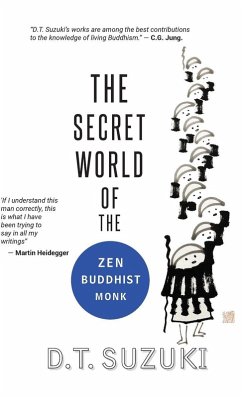 The Secret World of the Zen Buddhist Monk The Secret World of the Zen Buddhist Monk