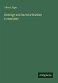 Beiträge zur österreichischen Geschichte