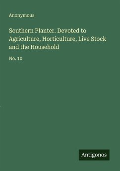 Cover Southern Planter. Devoted to Agriculture, Horticulture, Live Stock and the Household