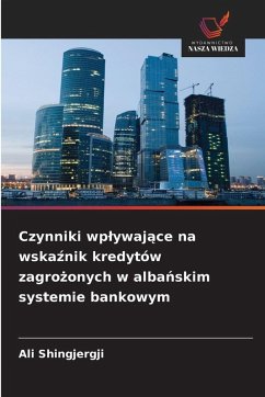 Cover Czynniki wp¿ywaj¿ce na wska¿nik kredytów zagro¿onych w alba¿skim systemie bankowym