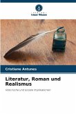 Literatur, Roman und Realismus