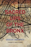 Sacred Lips of the Bronx