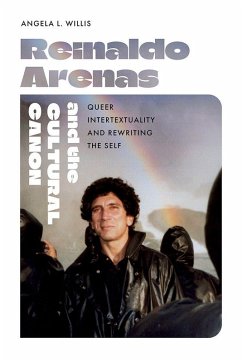 Cover Reinaldo Arenas and the Cultural Canon