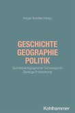 Geschichte, Geographie, Politik