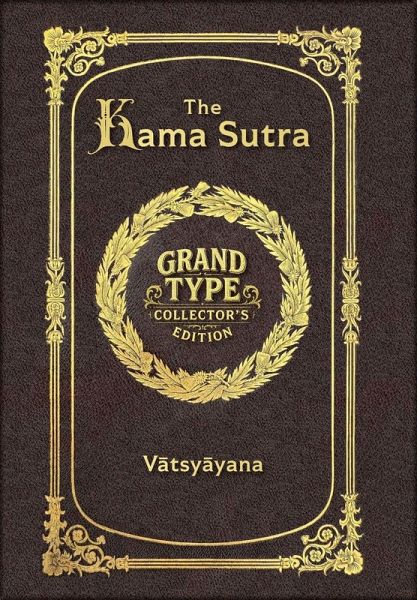 The Kama Sutra (Grand Type Collector's Edition) (Laminated Hardback with Jacket) Large Print