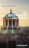 Das Vertragsrecht der Museen