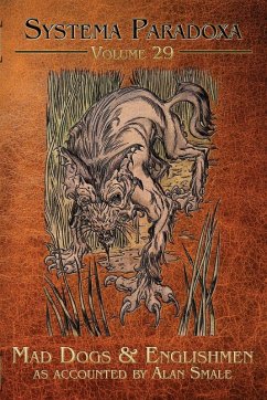 Mad Dogs & Englishmen - Smale, Alan; Harp, Jw Mad Dogs & Englishmen - Smale, Alan; Harp, Jw