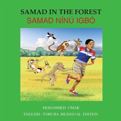 Samad in the Forest YORUBA Edition - Umar, Mohammed Samad in the Forest YORUBA Edition - Umar, Mohammed