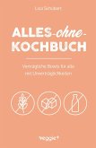 Alles-ohne-Kochbuch