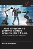 Teorie zarz¿dzania i praktyka kontroli pracowniczej w Flasko