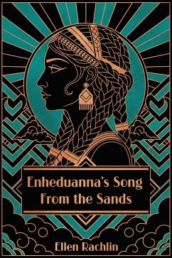 Enheduanna's Song From the Sands - Rachlin, Ellen