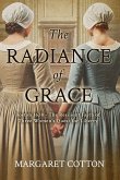 The Radiance of Grace The Radiance of Grace