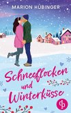 Schneeflocken und Winterküsse   Eine bezaubernde Feelgood Romance