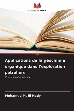 Cover Applications de la géochimie organique dans l'exploration pétrolière