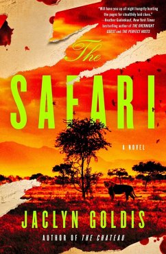 The Safari - Goldis, Jaclyn The Safari - Goldis, Jaclyn
